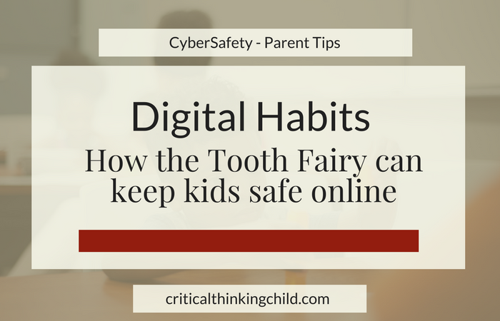How the Tooth Fairy Can Keep Kids Safe Online