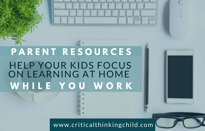 Parent Resources on How to Help Kids Learn at Home While You Work