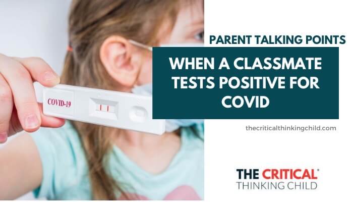 Parent Talking Points: When a ClassmateTests Positive for COVID