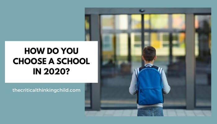 How Do You Choose a School in 2020?