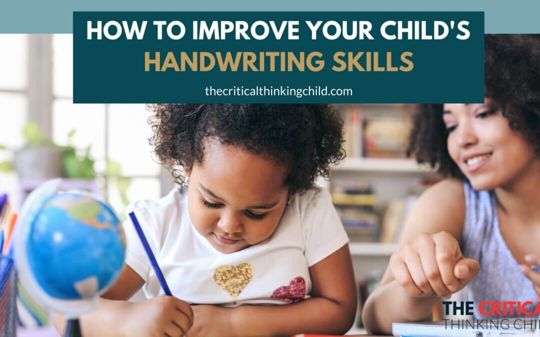 How to Improve Your Child’s Handwriting Skills